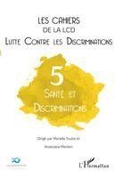 Arnaud Alessandrin - Santé et discrimination, Häftad
