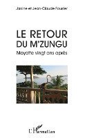 Janine Fourrier Drouilhet, Jean-Claude Fourrier - retour du M'Zungu, Häftad