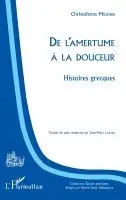 Christoforos Milionis - De l'amertume à la douceur, Häftad. Tillgänglighet: Lägg i varukorg