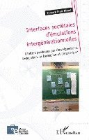 Yannick Brun-Picard - Interfaces sociétales d'émulations intergénérationnelles, Häftad