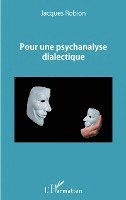 Jacques Robion - Pour une psychanalyse dialectique, Häftad