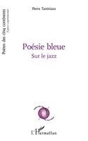 Pierre Taminiaux - Poésie bleue, Häftad