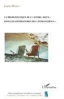 Marcu Ioana - problématique de "l'entre-deux", Häftad