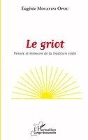 Eugénie Mouayini Opou - griot, Häftad