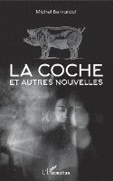 Michel Bernardot - coche et autres nouvelles, Häftad