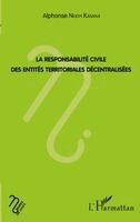Ngoyi Kasanji Alphonse - responsabilité civile des entités territoriales décentralisées, Häftad