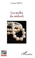 Francis Weill - Les perles du midrach, Häftad