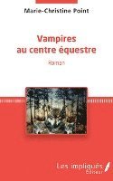 Marie Christine Point - Vampires au centre équestre, Häftad