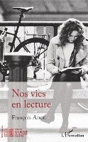 François Augé - Nos vies en lecture, Häftad