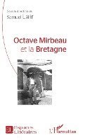 Samuel Lair - Octave Mirbeau et la Bretagne, Häftad