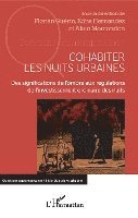 Montandon Alain, Guerin Florian, Hernandez Gonzalez Edna - Cohabiter les nuits urbaines, Häftad