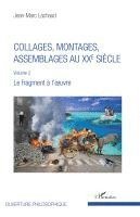 Jean-Marc Lachaud - Collages, montages, assemblages au XXe siècle, Häftad