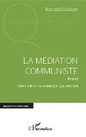 Bernard Lamizet - médiation communiste, Häftad
