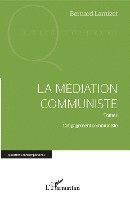 Bernard Lamizet - médiation communiste, Häftad