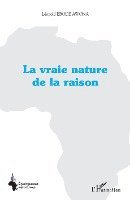 Ebode Awona Leopold - vraie nature de la raison, Häftad