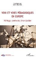 Chalmel Loic - Voix et voies pédagogiques en Europe, Häftad