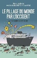 Hillali Mimoun, Laplante Marc - pillage du monde par l'Occident, Häftad