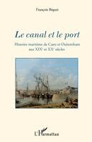 François Biquet - canal et le port, Häftad