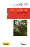 Marie-Rose Abomo-Mvondo Maurin, Jacqueline Ngo Manyim-Aateba - Paroles de femmes, mots de femmes, Häftad