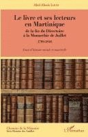 Abel Alexis Louis - livre et ses lecteurs en Martinique, Häftad