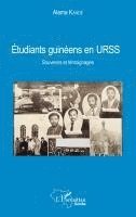 Kande Alama - Etudiants guinéens en URSS, Häftad