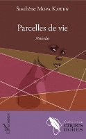Sosthene Mova Kawen - Parcelles de vie, Häftad