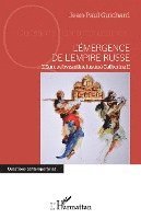 Cemafi International - L'émergence de l'empire russe, Häftad