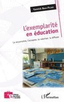 Yannick Brun-Picard - L'exemplarité en éducation, Häftad