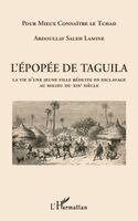 Lamine Abdoullay Saleh - L'épopée de Taguila, Häftad