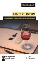 Bach Matthieu - Start-up du vin, Häftad