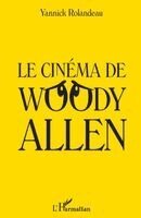 Yannick Rolandeau - cinéma de Woody Allen, Häftad