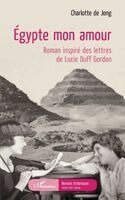 de Jong Charlotte - Égypte mon amour, Häftad