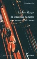 Roland Guillon - Archie Shepp et Pharoah Sanders, Häftad