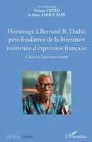 Uetto, Adoux Pape Marc - Hommage à Bernard B. Dadié, père-fondateur de la littérature ivoirienne d'expression française, Häftad. Tillgänglighet: Lägg i varukorg