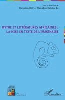 Ba Mamadou Kalidou, Diop Mamadou, Mamadou Diop - Mythe et littératures africaines, Häftad