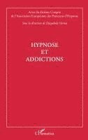 Association Européenne Des Praticiens D, Djayabala Varma - Hypnose et addictions, Häftad