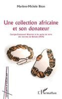 Marlène-Michèle Biton - collection africaine et son donateur, Häftad