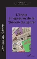 Gaël Pasquier, Fanny Gallot - L'école à l'épreuve de la "théorie du genre", Häftad