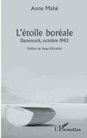 Anne Mahé - l'Étoile Boréale, Häftad