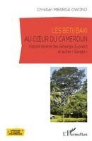 Mbarga Owono Christian - Les Beti/Baki au coeur du Cameroun, Häftad