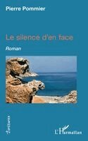 Pierre Pommier - silence d'en face, Häftad