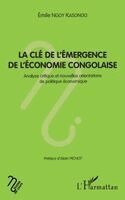 Ngoy Kasongo Emile - clé de l'émergence de l'économie congolaise, Häftad
