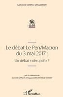 Catherine Kerbrat Orecchioni - débat Le Pen/Macron du 3 mai 2017, Häftad