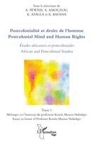 Amouzou a, Afagla K, Bafana K - Postcolonialité et droits de l'homme. Etudes africaines et postcoloniales Tome 1, Häftad
