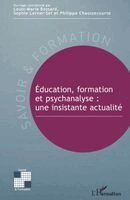 Chaussecourte Philippe, Louis-Marie Bossard, Lerner Sophie - Éducation, formation et psychanalyse, Häftad