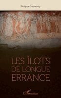 Philippe Sabourdy - Les îlots de longue errance, Häftad
