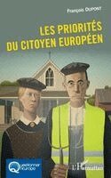 DuPont Francois - Les priorités du citoyen européen, Häftad