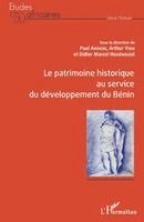 Akogni Paul, Arthur A Vido, Houenoude Didier Marcel - patrimoine historique au service du développement du Bénin, Häftad