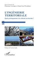 Jean-Luc Pissaloux, Florence Lerique - L'ingénierie territoriale, Häftad