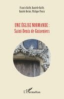 Francis Bailly, Danielle Bailly, Bailly Juliette - église normande, Häftad